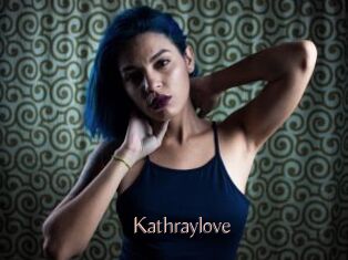 Kathraylove