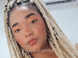 Keyshafriends69