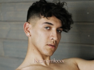 Kitanamkxxx