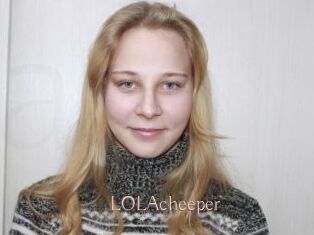LOLAcheeper