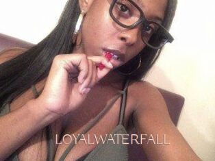 LOYALWATERFALL