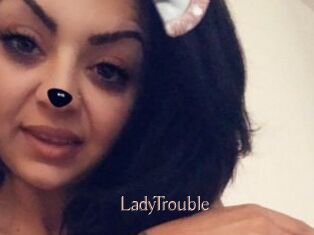 LadyTrouble