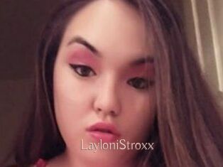 LayloniStroxx