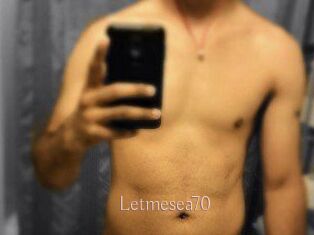 Letmesea70
