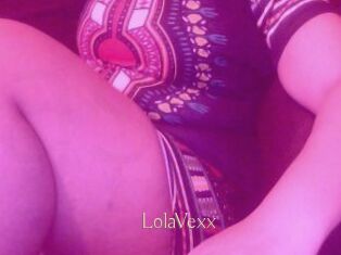 LolaVexx