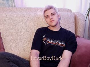 LoverBoyDude