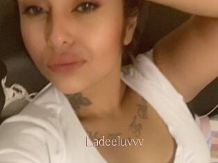 Ladeeluvvv