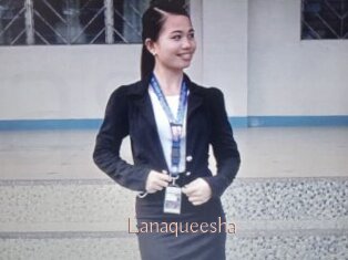 Lanaqueesha