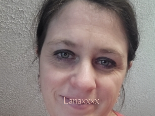 Lanaxxxx