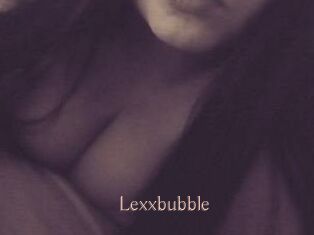 Lexxbubble