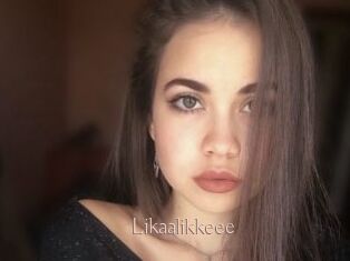 Likaalikkeee