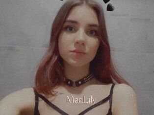 MadLily