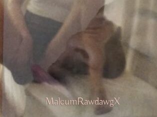 MalcumRawdawgX