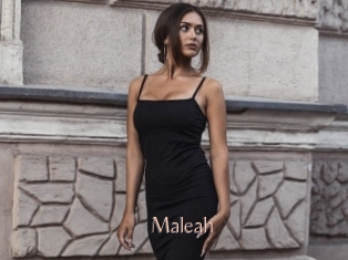 Maleah