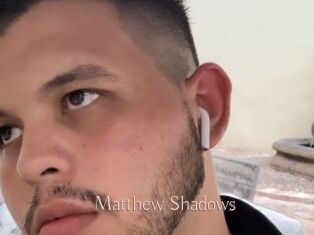 Matthew_Shadows