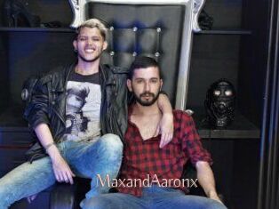 MaxandAaronx