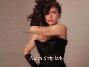 Maya_Strip_lady