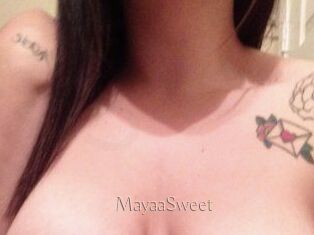 MayaaSweet
