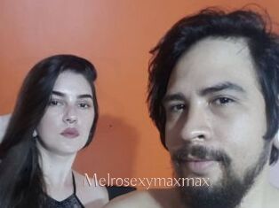 Melrosexymaxmax