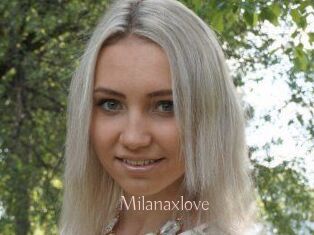 Milanaxlove