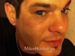 Miles4KinkyFun
