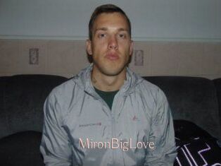 MironBigLove