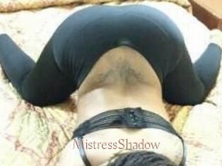 MistressShadow