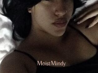 MoistMindy