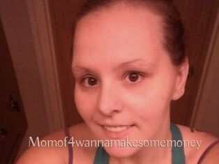 Momof4wannamakesomemoney