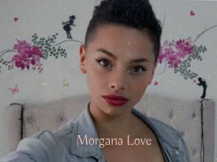 Morgana_Love