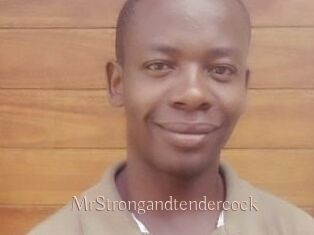 MrStrongandtendercock