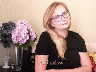 MsShadow