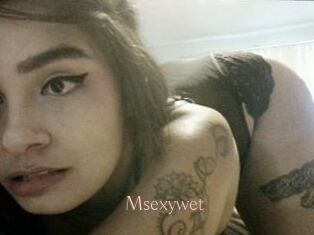 Msexywet