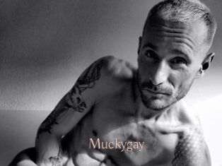Muckygay