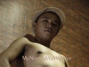 MyNameIsWoWoWee