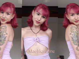 Maehkaterine