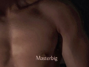 Masterbig