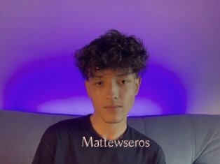 Mattewseros