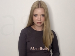 Maudhails