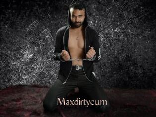 Maxdirtycum