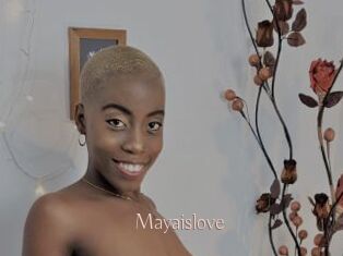 Mayaislove