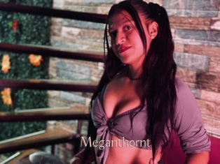 Meganthornt