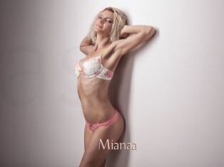 Mianaa