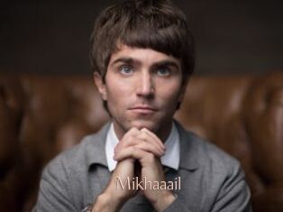 Mikhaaail