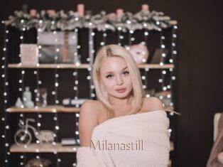 Milanastill