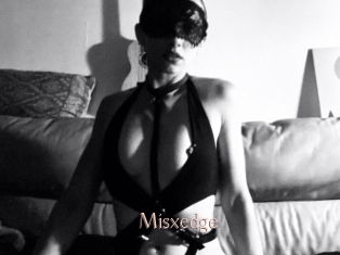 Misxedge