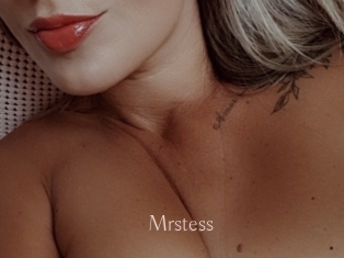 Mrstess
