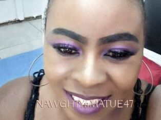 NAWGHTYnMATUE47