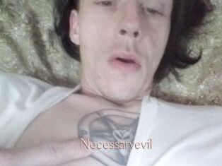 Necessaryevil