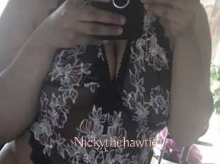 Nickythehawtie